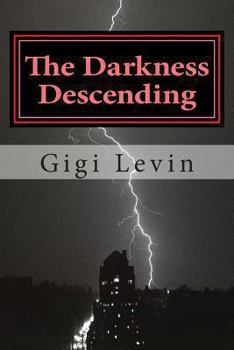 Paperback The Darkness Descending Book