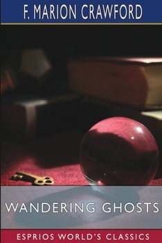 Paperback Wandering Ghosts (Esprios Classics) Book