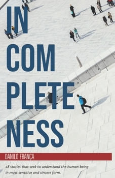 Paperback Incompleteness: Stories Book