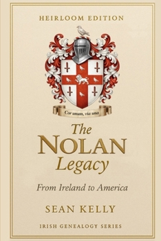The Nolan Family Legacy: From Ireland to America