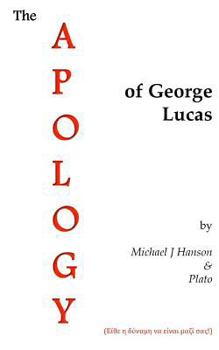Paperback The Apology of George Lucas Book