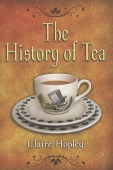 Paperback The History of Tea Book