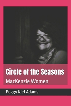 Paperback Circle of the Seasons: MacKenzie Women Book