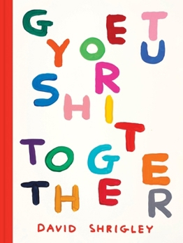 Paperback Get Your Sh*t Together Book