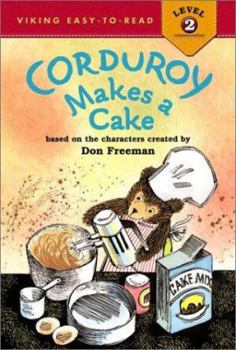 Corduroy Makes a Cake (Puffin Easy-to-Read)