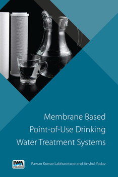 Paperback Membrane Based Point-Of-Use Drinking Water Treatment System Book