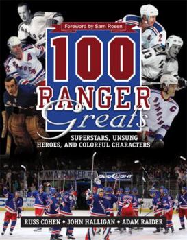 Hardcover 100 Ranger Greats: Superstars, Unsung Heroes and Colorful Characters Book