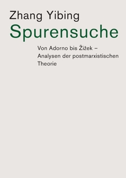 Paperback Spurensuche: Von Adorno bis Zizek: Analysen der postmarxistischen Theorie [German] Book