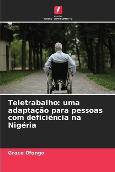 Teletrabalho: uma adaptação para pessoas com deficiência na Nigéria