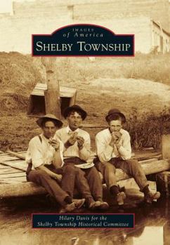 Shelby Township - Book  of the Images of America: Michigan