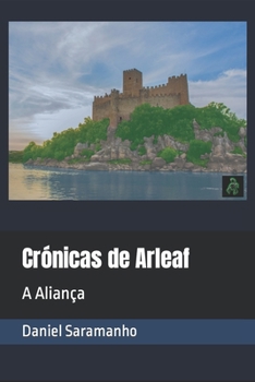 Paperback Crónicas de Arleaf: A Aliança [Portuguese] Book
