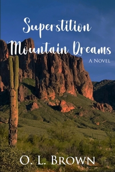Paperback Superstition Mountain Dreams Book