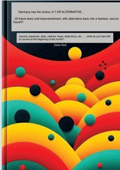 Paperback Germany has the choice, A T OR ALTERNATIVE... Book