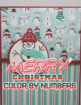 Merry Christmas Color By Numbers: a beautiful colouring book with Christmas designs on a black background, for gloriously vivid colours
