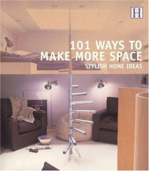 Paperback 101 Ways to Make More Space: Stylish Home Ideas Book