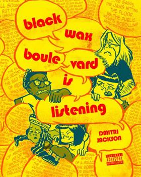 Blackwax Boulevard Is Listening - Book  of the Blackwax Boulevard