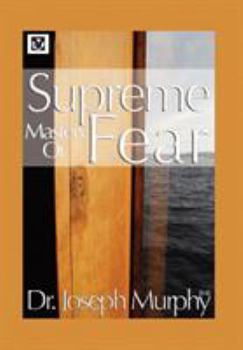 Hardcover Supreme Mastery of Fear Book