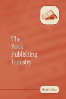 Paperback The Book Publishing Industry Book