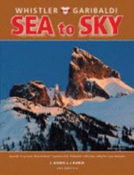 Paperback Whistler Garibaldi - Sea to Sky Book