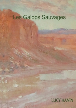 Paperback Les Galops Sauvages [French] Book