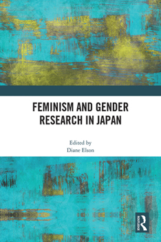 Hardcover Feminism and Gender Research in Japan Book