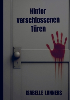 Paperback Hinter verschlossenen Türen [German] Book