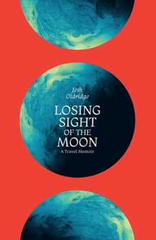 Paperback Losing Sight of the Moon Book