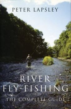Hardcover River Fly-Fishing: The Complete Guide Book