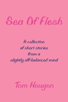 Paperback Sea of Flesh Book