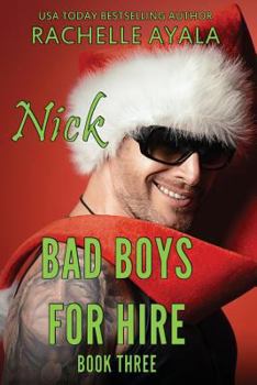 Paperback Bad Boys for Hire: Nick Book