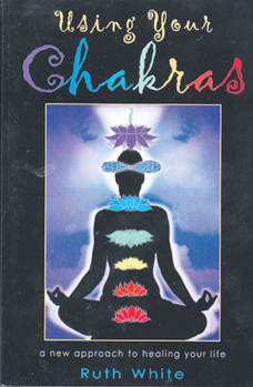Paperback Using Your Chakras Book