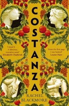 Hardcover Costanza: Based on a True Story, a Completely Unputdownable Historical Fiction Page-Turner Set in 17th Century Rome Book