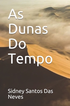 Paperback As Dunas Do Tempo [Portuguese] Book