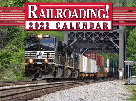 Calendar Railroading! 2022 Calendar Book
