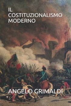 Paperback Il costituzionalismo moderno: Profilo storico-giuridico [Italian] Book