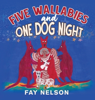 Hardcover Five Wallabies and One Dog Night Book