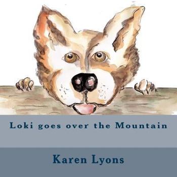 Paperback Loki goes over the Mountain: Loki goes over the Mountain Book