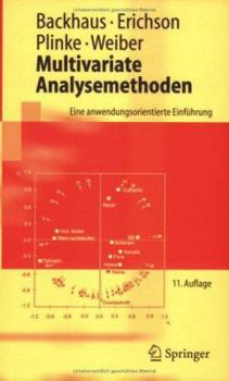 Paperback Multivariate Analysemethoden: Eine anwendungsorientierte Einführung (Springer-Lehrbuch) (German Edition) [German] Book