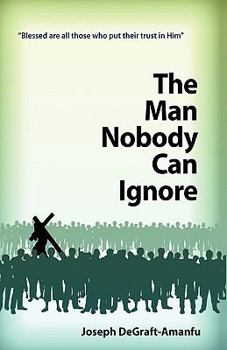 Paperback The Man Nobody Can Ignore Book