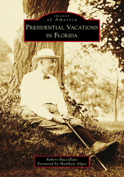 Paperback Presidential Vacations in Florida Book