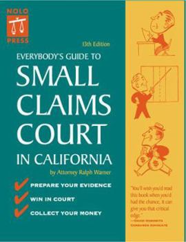Paperback Everybody's Guide to Small Claims Court in California (13th Ed) Book