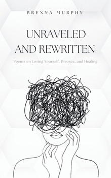 Paperback Unraveled and Rewritten Book