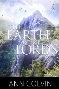 Paperback The Earth Is The Lord's Book