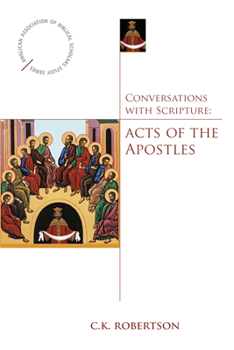 Paperback Conversations with Scripture: Acts of the Apostles Book