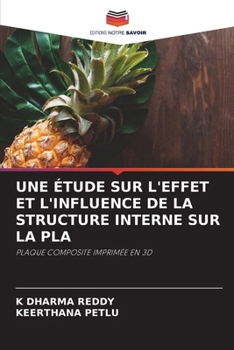 Paperback Une Étude Sur l'Effet Et l'Influence de la Structure Interne Sur La Pla [French] Book