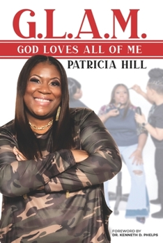 Paperback G.L.A.M.: God Loves All Of Me Book