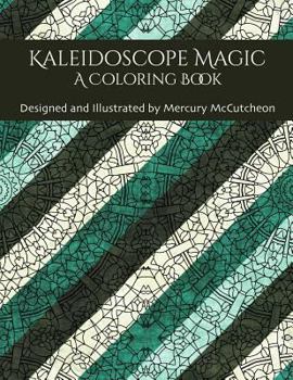 Paperback Kaleidoscope Magic: A Coloring Book