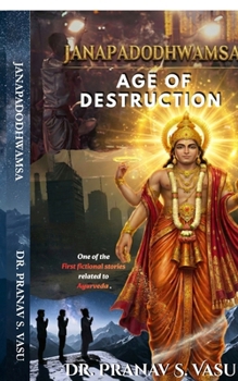 Paperback Janapadodhwamsa: Age Of Destruction Book