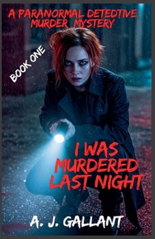 Paperback I Was Murdered Last Night Book