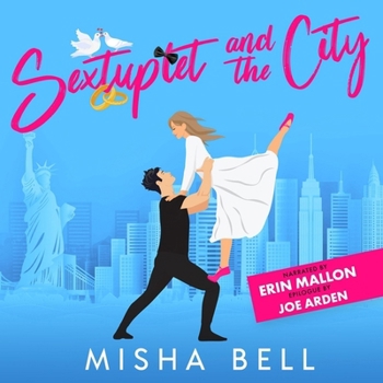 Sextuplet and the City: Laugh-Out-Loud Fake Marriage Romance